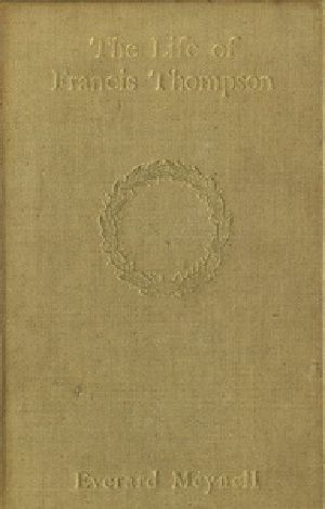 [Gutenberg 45106] • The Life of Francis Thompson